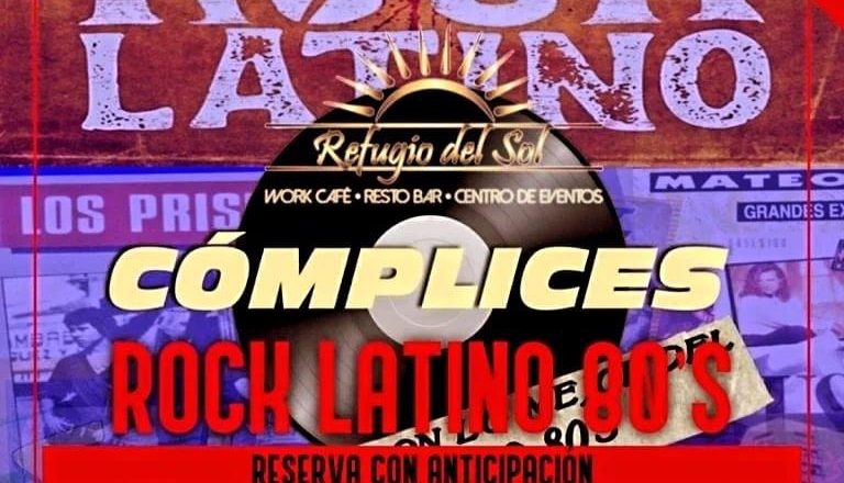 Cómplices Rock Latino 80’s