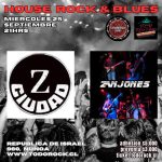 Ciudad Z & Zanjones en House Rock & Blues: 25 septiembre