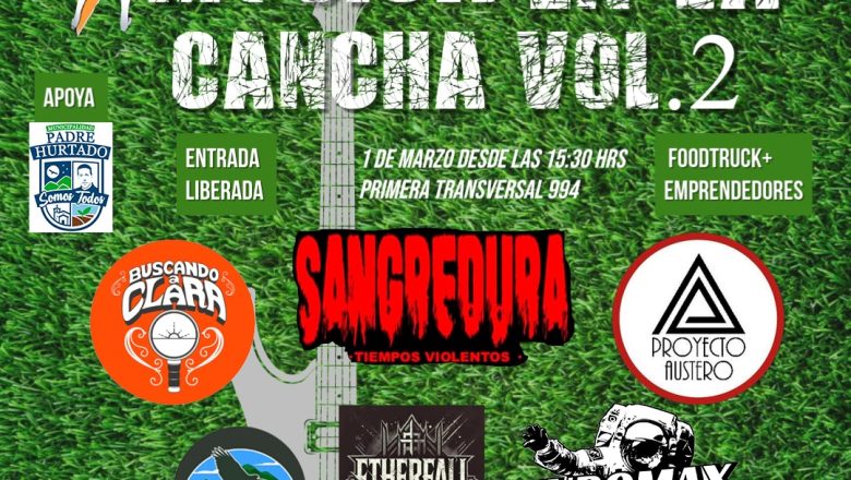 Música en la cancha 2 pazre hurtado 1 marzo 2025