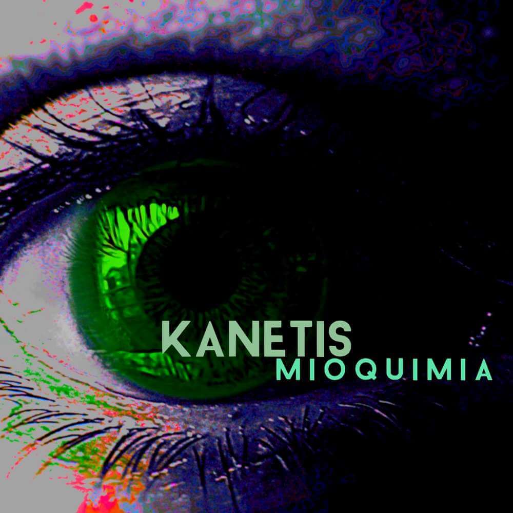 El grupo Kanetis vuelve con "Mioquimia"