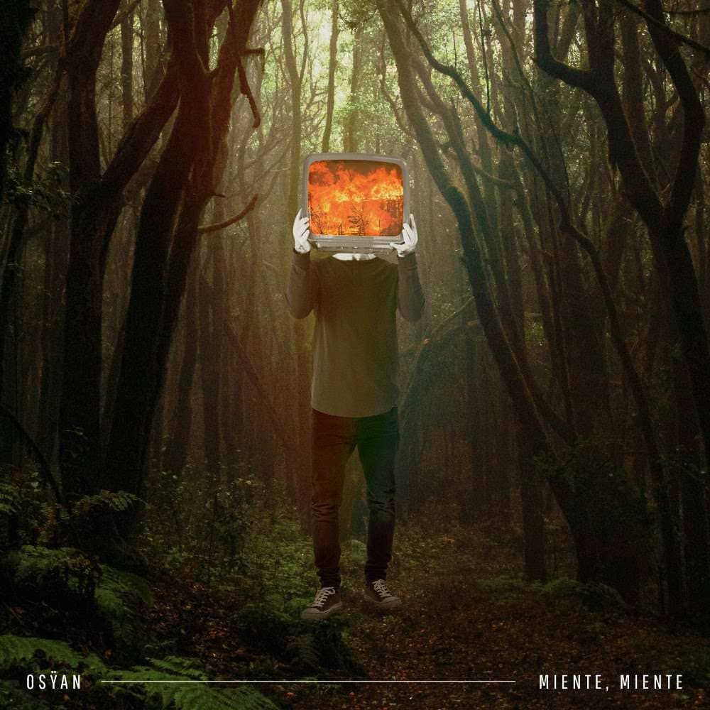 Osÿan comparte "Miente, miente", último adelanto de su álbum 2025